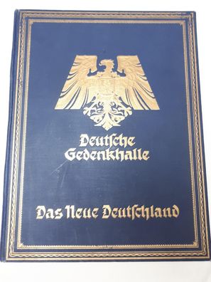 Deutsche Gedenkhalle - Das Neue Deutschland - Sturz und Erhebung