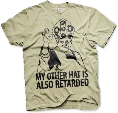 Hybris My Other Hat Is Also Retarded T-Shirt Khaki