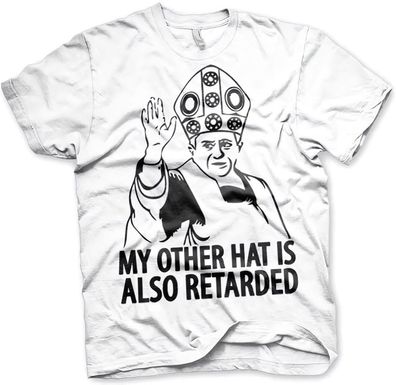 Hybris My Other Hat Is Also Retarded T-Shirt White