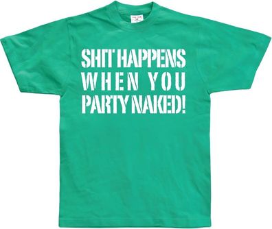 Hybris Shit happens when you party naked! Green