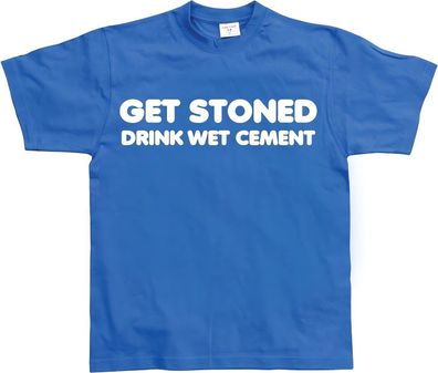 Hybris Get Stoned, Drink Wet Cement! Blue