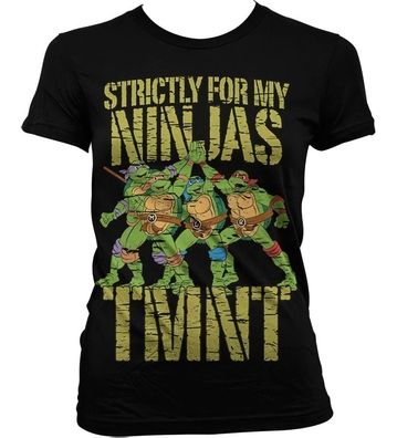 Teenage Mutant Ninja Turtles TMNT Strictly For My Ninjas Girly T-Shirt Damen Black