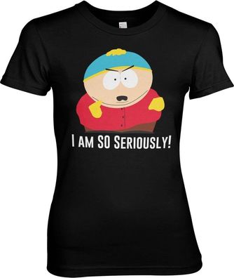 South Park Eric Cartman I Am So Seriously Girly Tee Damen T-Shirt Black