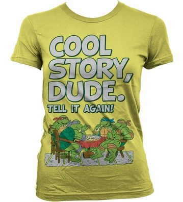 Teenage Mutant Ninja Turtles TMNT Cool Story Dude Girly Tee Damen T-Shirt Yellow