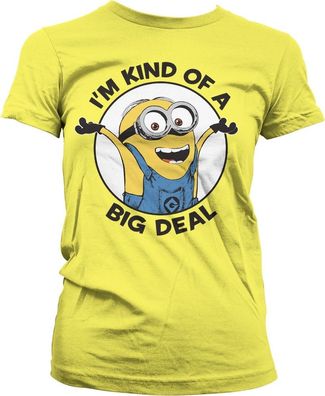 Minions I'm Kind Of A Big Deal Girly Tee Damen T-Shirt Yellow