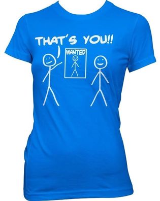 Hybris That's You Wanted Girly T-Shirt Damen Blue