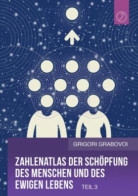 Zahlenatlas der Sch?pfung des Menschen und des ewigen Lebens (Teil 3), Grig