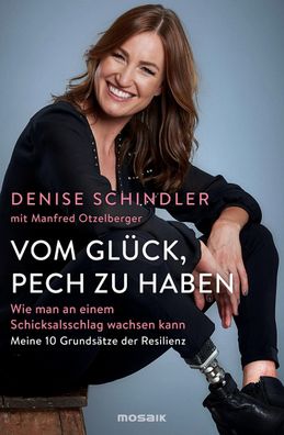 Vom Gl?ck, Pech zu haben, Denise Schindler