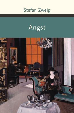 Angst, Stefan Zweig