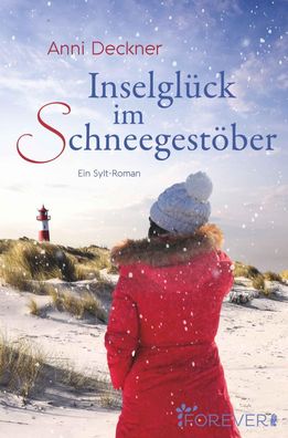 Inselglück im Schneegestöber, Anni Deckner