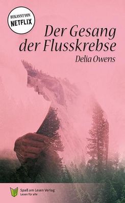 Der Gesang de Flusskrebse, Delia Owens