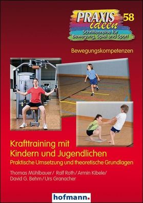 Krafttraining mit Kindern und Jugendlichen, Thomas M?hlbauer