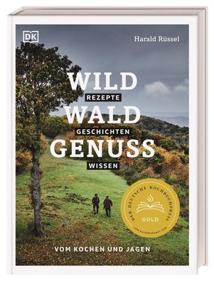 Wild - Wald - Genuss, Harald Rüssel