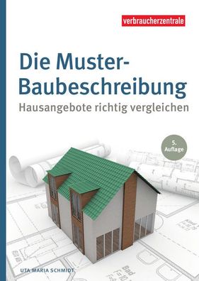 Die Muster-Baubeschreibung, Uta Maria Schmidt