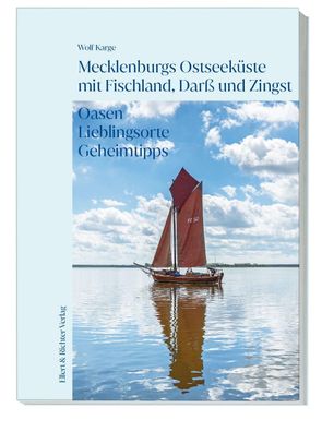 Mecklenburgs Ostseek?ste mit Fischland, Dar? und Zingst, Wolf Karge