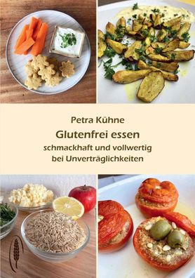 Glutenfrei essen, Petra Kühne