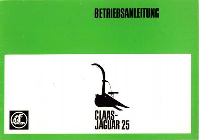 Betriebsanleitung Claas JAGUAR 25 Ungebraucht