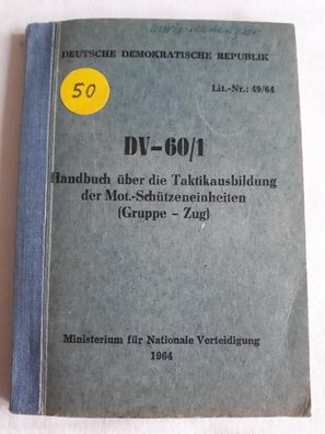 NVA DV-60/1 Handbuch über die Taktikausbildung der Mot.-Schützeneinheiten Gruppe-Zug