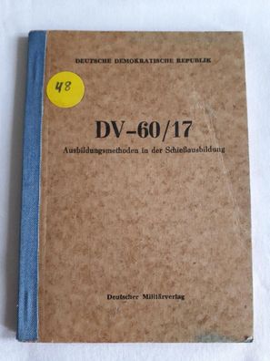 DDR NVA DV-60/17 Ausbildungsmethoden in der Schießausbildung