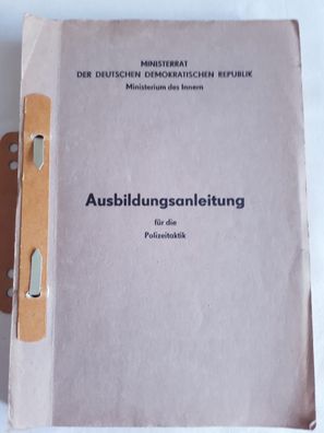 DDR MdI Ausbildungsanleitung für die Polizeitaktik - Zug- und Gruppenführer