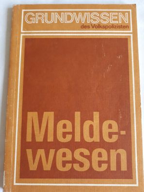 DDR MdI Grundwissen des Volkspolizisten - Meldewesen