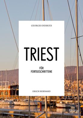 Triest für Fortgeschrittene, Georges Desrues