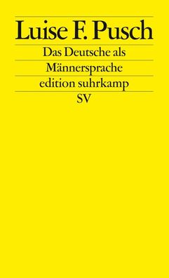 Das Deutsche als M?nnersprache, Luise F Pusch