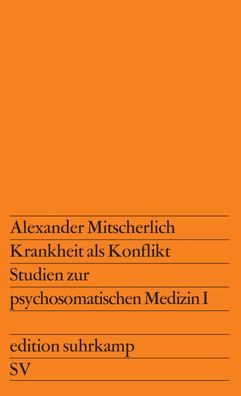 Krankheit als Konflikt, Alexander Mitscherlich