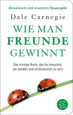 Wie man Freunde gewinnt, Dale Carnegie