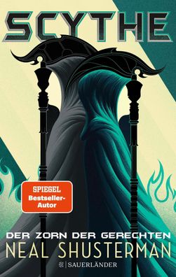 Scythe 2 - Der Zorn der Gerechten, Neal Shusterman