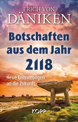 Botschaften aus dem Jahr 2118, Erich Von Däniken