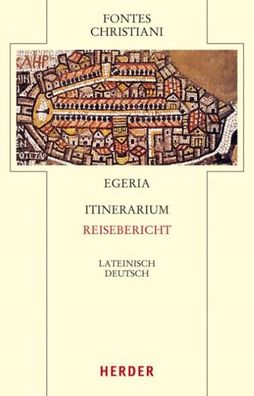 Itinerarium - Reisebericht, Egeria