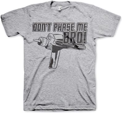 Star Trek Dont Phase Me Bro T-Shirt Heather-Grey