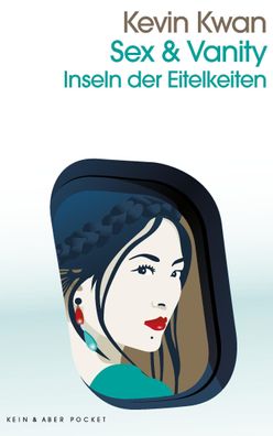 Sex & Vanity - Inseln der Eitelkeiten, Kevin Kwan