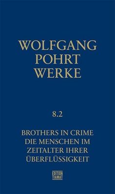 Werke Band 8.2, Wolfgang Pohrt