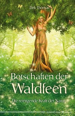 Botschaften der Waldfeen, Dirk Thomas