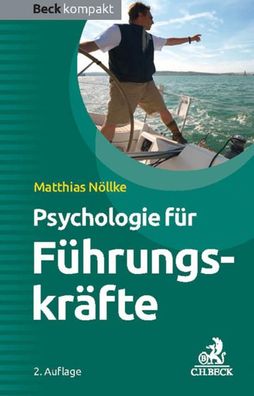 Psychologie f?r F?hrungskr?fte, Matthias N?llke