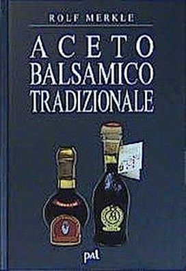 Aceto Balsamico Tradizionale, Rolf Merkle