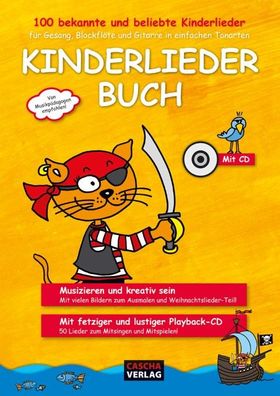 Kinderliederbuch f?r Gesang, Blockfl?te und Gitarre in einfachen Tonarten,