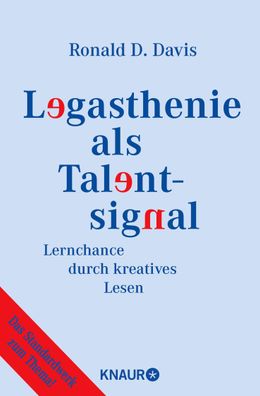 Legasthenie als Talentsignal, Ronald D. Davis