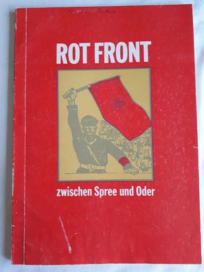 Rot Front zwischen Spree und Oder