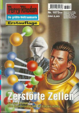 Perry Rhodan Nr. 1873 Zerstörte Zellen (1997) Hubert Haensel