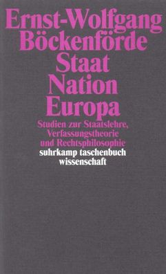 Staat, Nation, Europa, Ernst-Wolfgang B?ckenf?rde