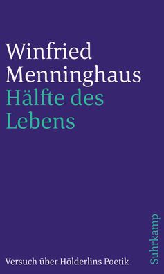 H?lfte des Lebens, Winfried Menninghaus