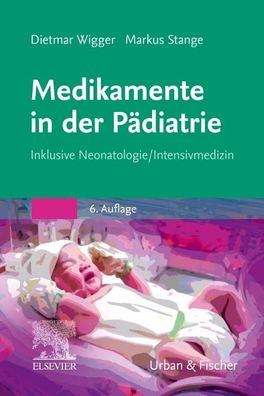 Medikamente in der P?diatrie, Dietmar Wigger