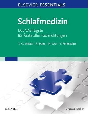 Elsevier Essentials Schlafmedizin, Thomas-Christian Wetter