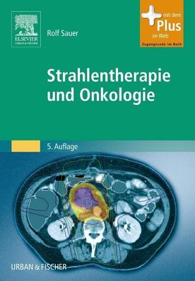 Strahlentherapie und Onkologie, Rolf Sauer