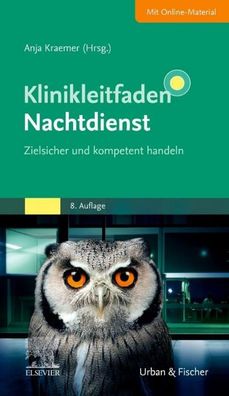 Klinikleitfaden Nachtdienst, Anja Kraemer