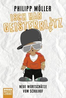 Isch hab Geisterblitz, Philipp M?ller