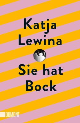 Sie hat Bock, Katja Lewina